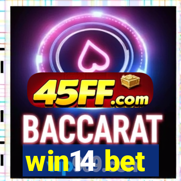 win14 bet
